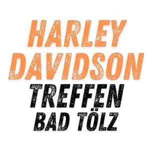 Referenz: Harley-Davidson-Treffen Bad Tölz
